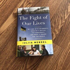The Fight of Our Lives: My Time with Zelenskyy, Ukraine Battle Hardcover 2022